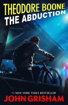 John Grisham - Theodore Boone: The Abduction, Häftad