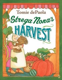 bokomslag Strega Nona's Harvest