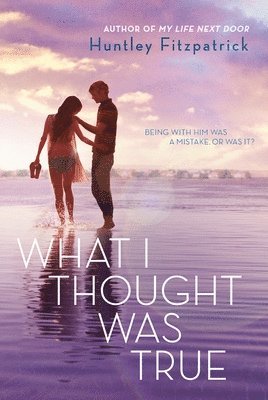 Huntley Fitzpatrick - What I Thought Was True, Häftad