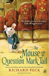 bokomslag The Mouse with the Question Mark Tail
