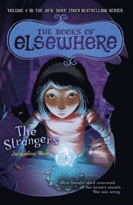 Jacqueline West - The Strangers, Häftad