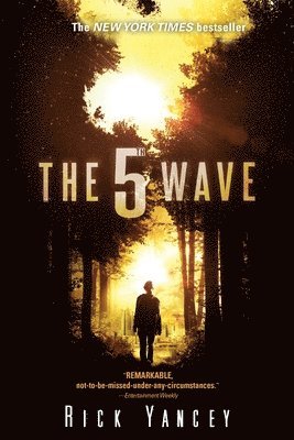 Rick Yancey - The 5th Wave: The First Book of the 5th Wave Series, Häftad