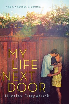 Huntley Fitzpatrick - My Life Next Door, Häftad
