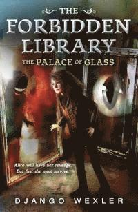 Django Wexler - The Palace of Glass, Häftad