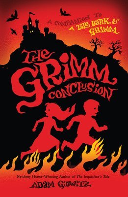 Adam Gidwitz - The Grimm Conclusion, Häftad