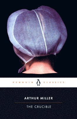 Arthur Miller - The Crucible, Häftad