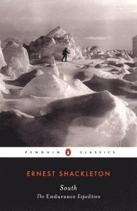 bokomslag South: The Endurance Expedition
