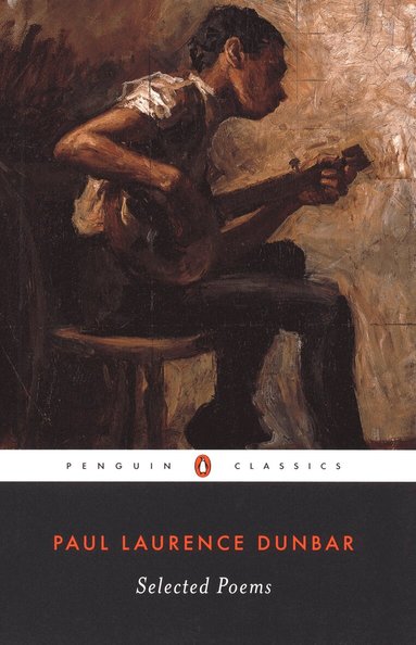 Paul Laurence Dunbar - Selected Poems, Häftad
