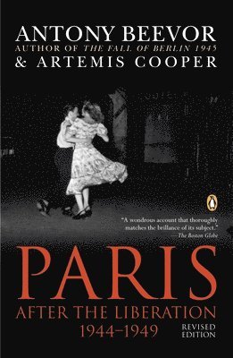 Paris: After the Liberation 1944-1949 1