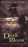 Meredith Ann Pierce - Dark Moon, Häftad