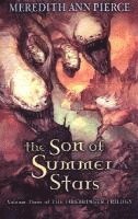 Meredith Ann Pierce - Son of Summer Stars, Häftad