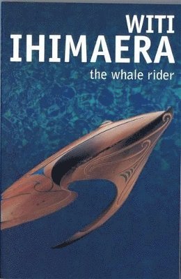 Witi Ihimaera - Whale Rider, Häftad