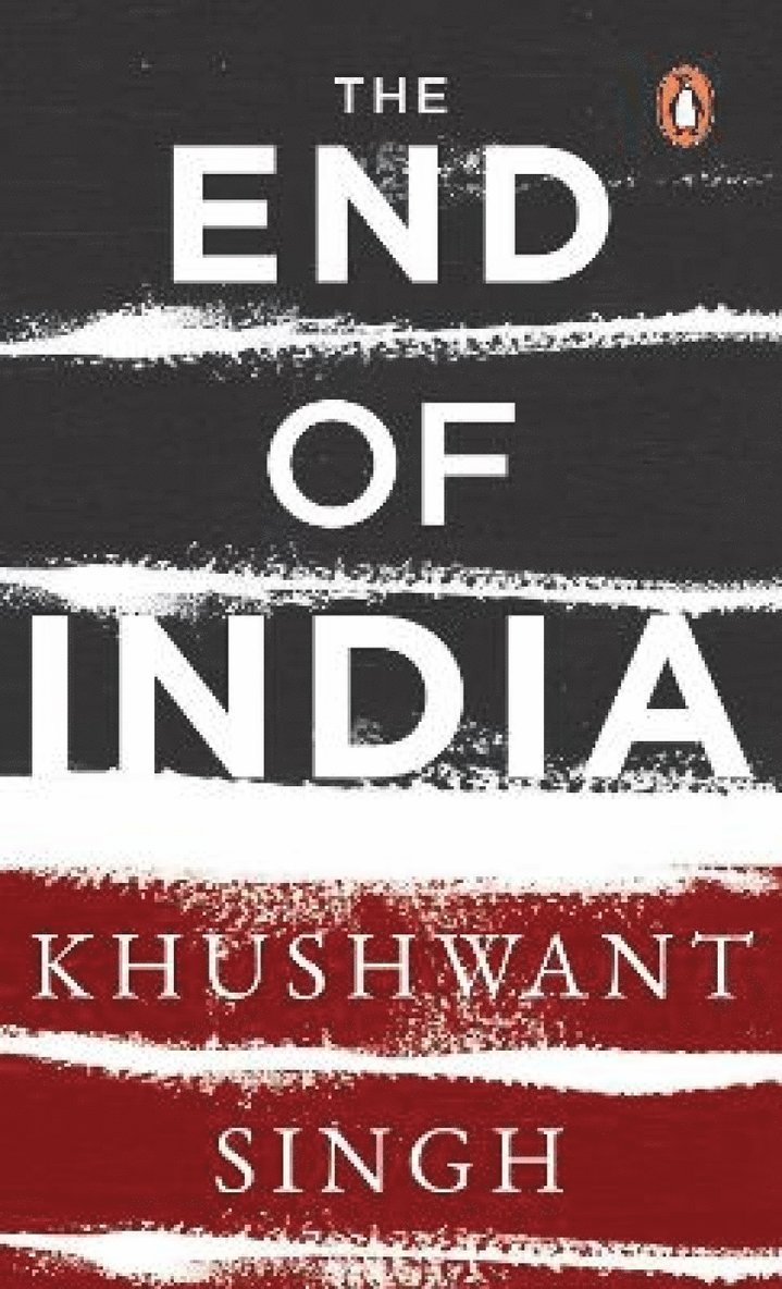 Khushwant Singh - End of India, Häftad