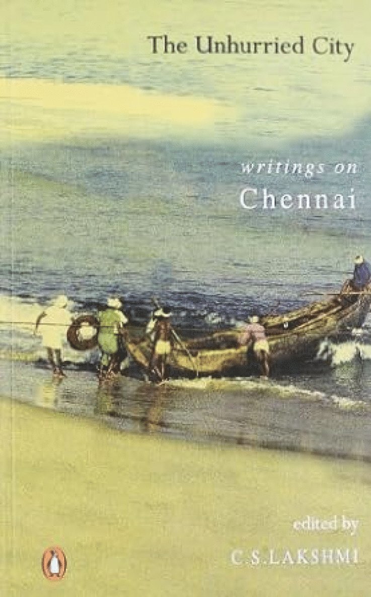 C.S. Lakshmi - Unhurried City, Häftad