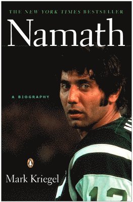 bokomslag Namath: A Biography