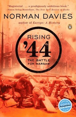 bokomslag Rising '44: The Battle for Warsaw