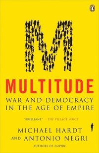 bokomslag Multitude: War and Democracy in the Age of Empire