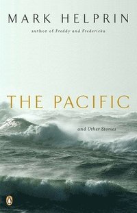 bokomslag The Pacific and Other Stories