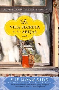bokomslag La vida secreta de las abejas: Una novela