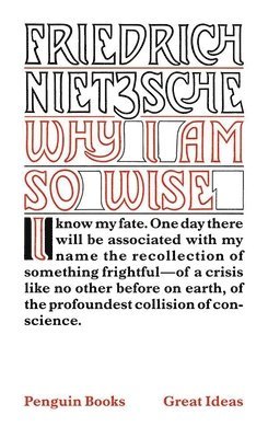 bokomslag Why I Am So Wise