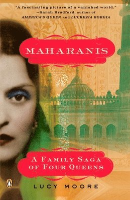 Maharanis: Maharanis: A Family Saga of Four Queens 1