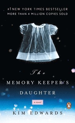 The Memory Keeper's Daughter 1