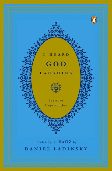 bokomslag I Heard God Laughing: Poems of Hope and Joy