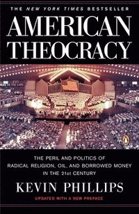 bokomslag American Theocracy