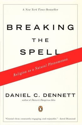 Breaking the Spell: Religion as a Natural Phenomenon 1