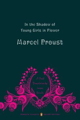 Marcel Proust, Christopher Prendergast - In the Shadow of Young Girls in Flower, Häftad