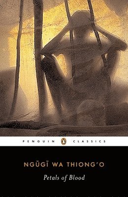 Ngugi Wa Thiong'o, Ngugi Wa Thiong'O, Chinua Achebe - Petals of Blood, Häftad