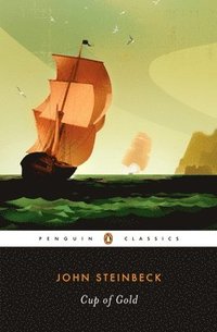 bokomslag Cup of Gold: A Life of Sir Henry Morgan, Buccaneer, with Occasional Reference to History