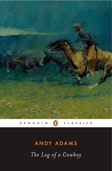 Andy Adams, Richard W. Etulain - Log of a Cowboy, Häftad