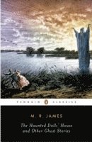 M. R. James - Haunted Dolls' House and Other Ghost Stories, Häftad