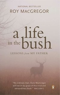 bokomslag A Life in the Bush