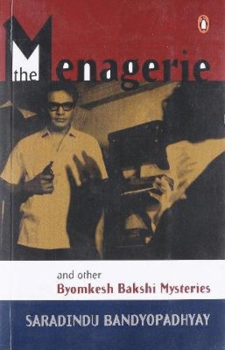 Saradindu Bandyopadhyay - Menagerie and Other Byomkesh Bakshi Mysteries, Häftad