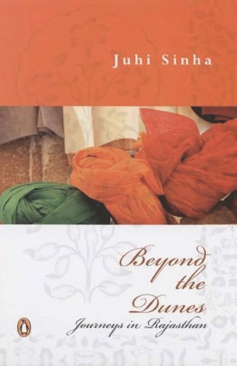 Juhi Sinha - Beyond the Dunes, Häftad