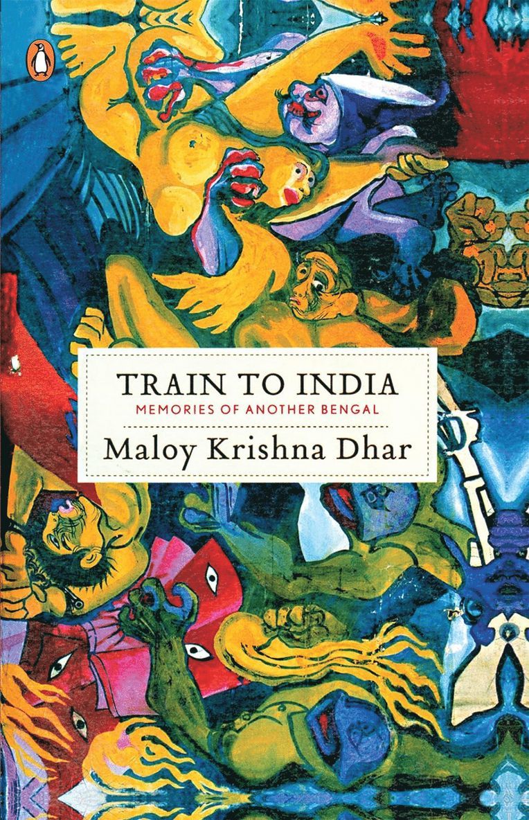 Maloy Krishna Dhar - Train to India, Häftad