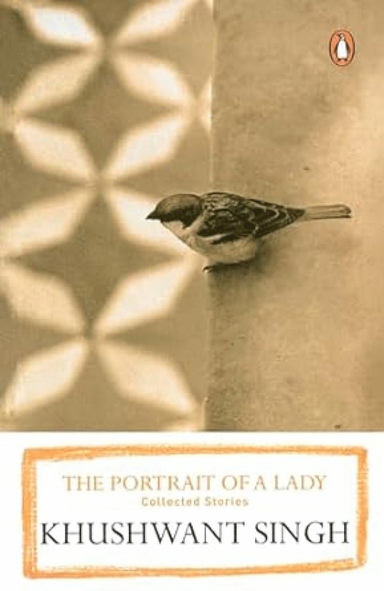 Khushwant Singh, Singh Khushwant - Portrait of a Lady, Häftad