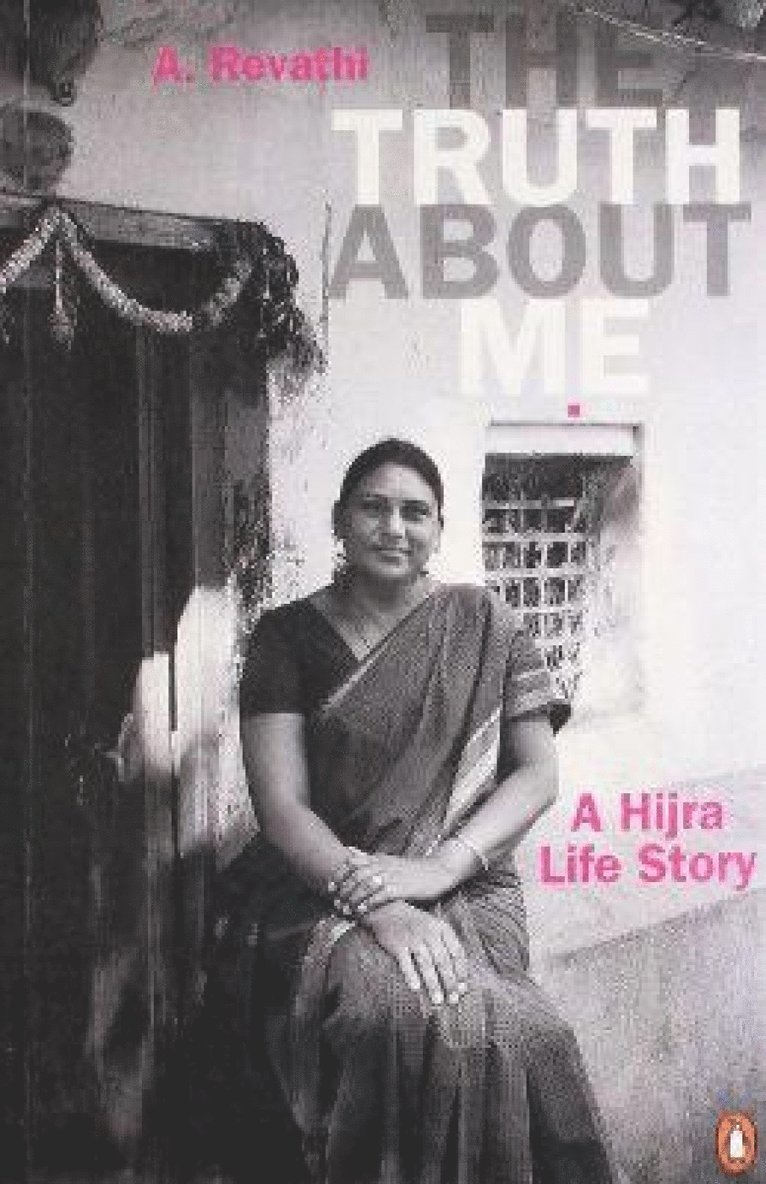 A. Revathi - Truth About Me, Häftad