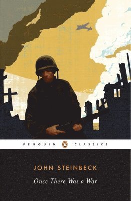 John Steinbeck, Mark Bowden - Once There Was a War, Häftad