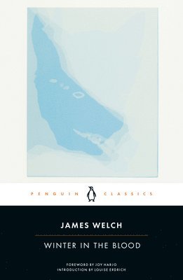 James Welch - Winter in the Blood, Häftad