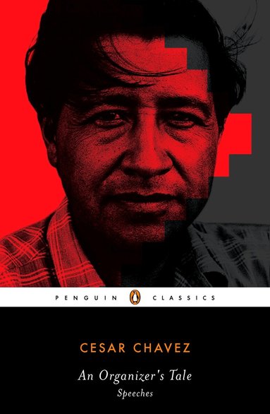 Cesar Chavez, Ilan Stavans - Organizer's Tale, Häftad