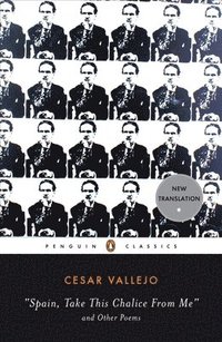 bokomslag Spain, Take This Chalice from Me and Other Poems: Parallel Text Edition