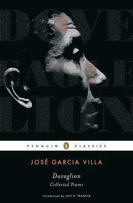 Jose Garcia Villa, John Edwin Cowen - Doveglion: Collected Poems, Häftad