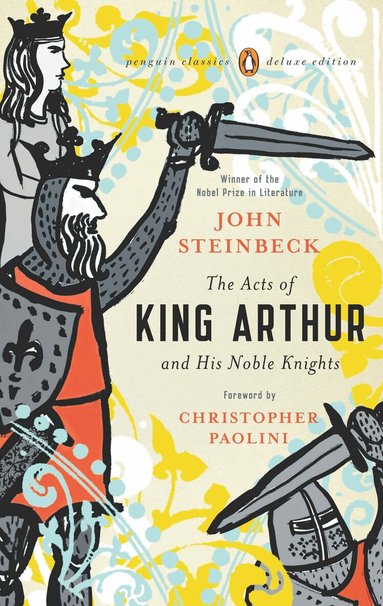 John Steinbeck, Chase Horton - The Acts of King Arthur and His Noble Knights, Häftad
