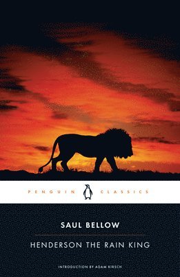 Saul Bellow - Henderson the Rain King, Häftad