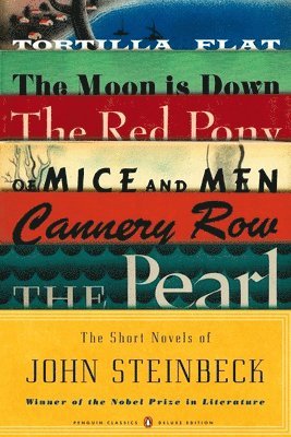 bokomslag The Short Novels of John Steinbeck (Penguin Classics Deluxe Edition)