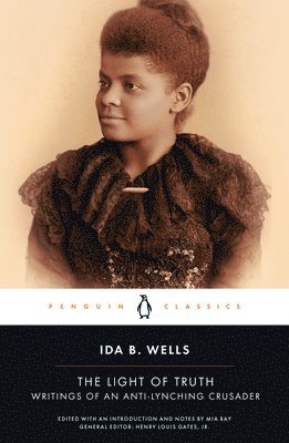 Ida Wells, Ida B. Wells, Mia Bay - Light of Truth, Häftad
