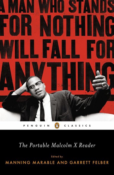 Manning Marable, Garrett Felber - Portable Malcolm X Reader, Häftad